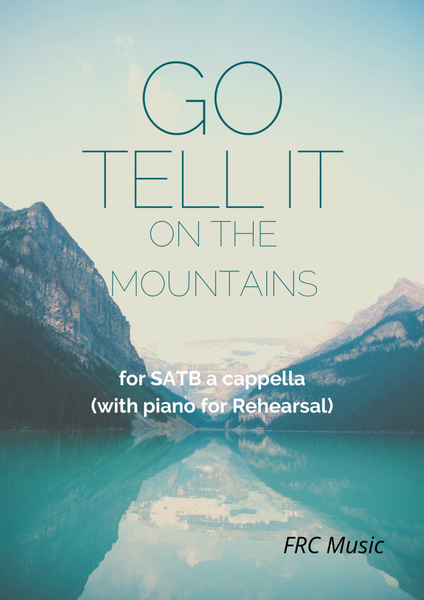 Spiritual: Go tell it on the Mountain for SATB a cappella (with piano for Rehearsal) image number null
