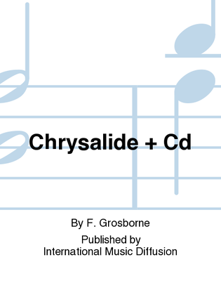 Chrysalide + Cd