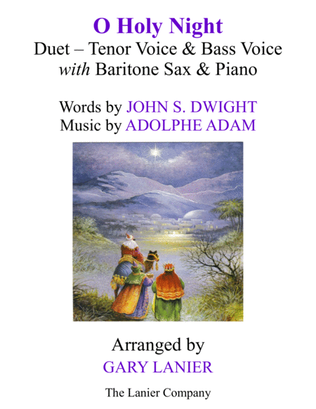 O HOLY NIGHT (Duet - Tenor Voice, Bass Voice with Baritone Sax & Piano - Score & Parts included)