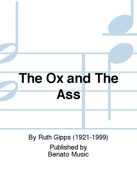 The Ox and The Ass