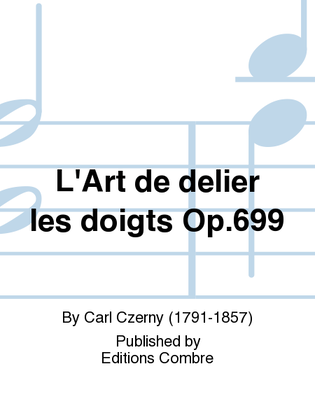 L'Art de delier les doigts Op. 699