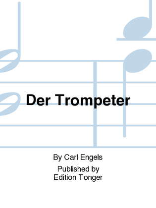 Der Trompeter