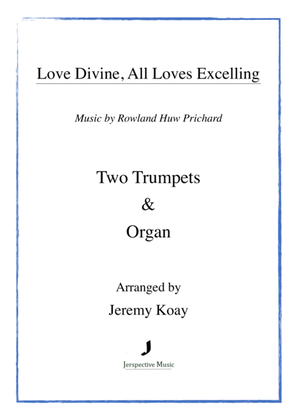 Love Divine, All Loves Excelling (Two Trumpets and Organ)