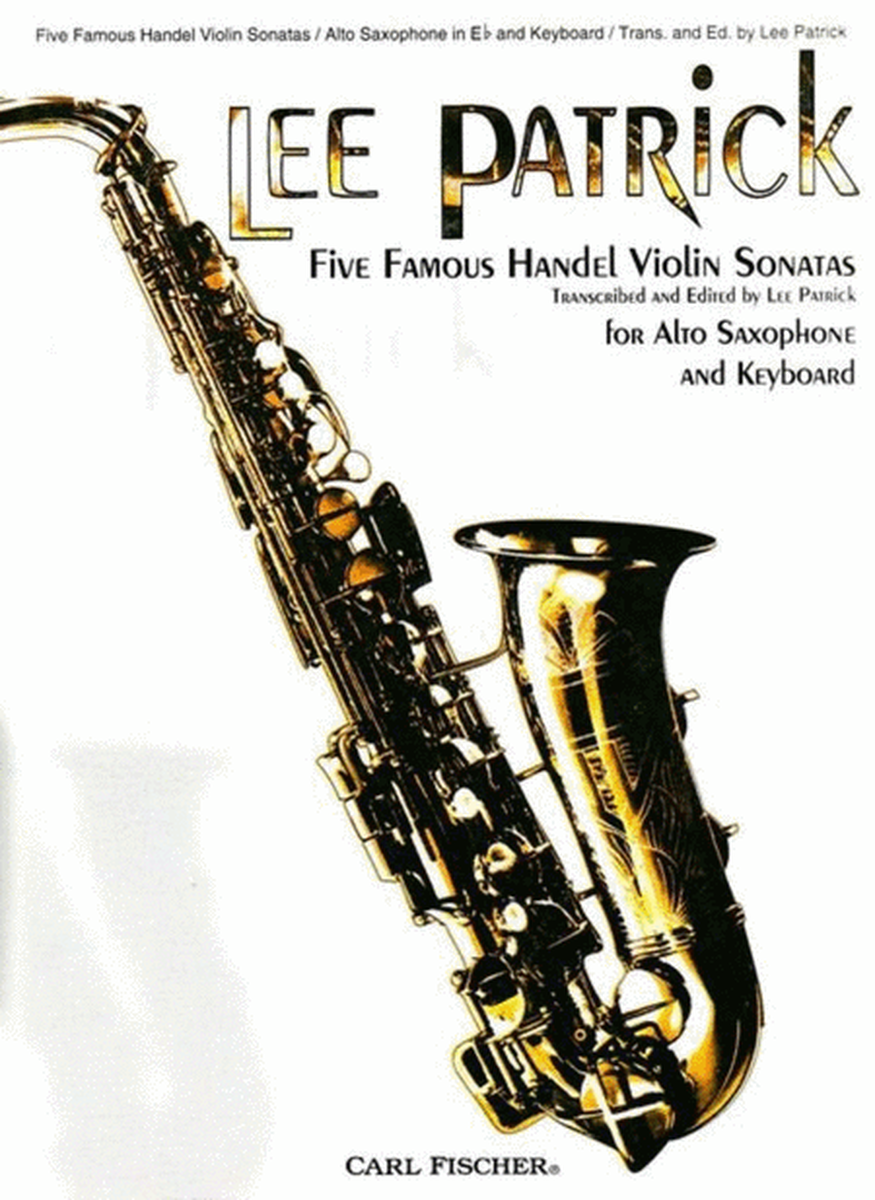 Famous Handel Violin Sonatas 5 Alto Sax Pno