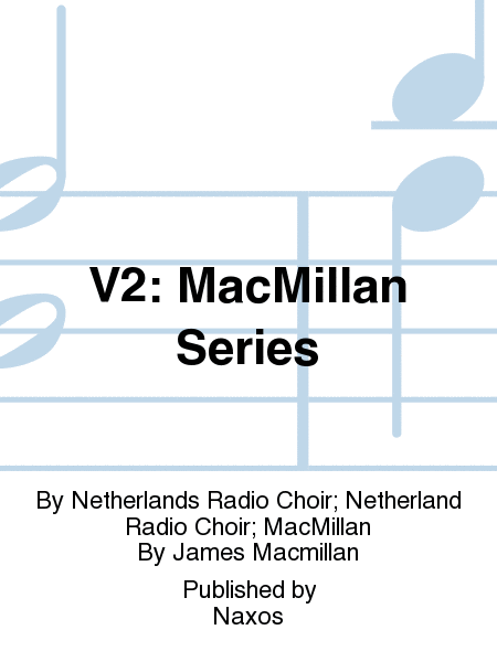 V2: MacMillan Series