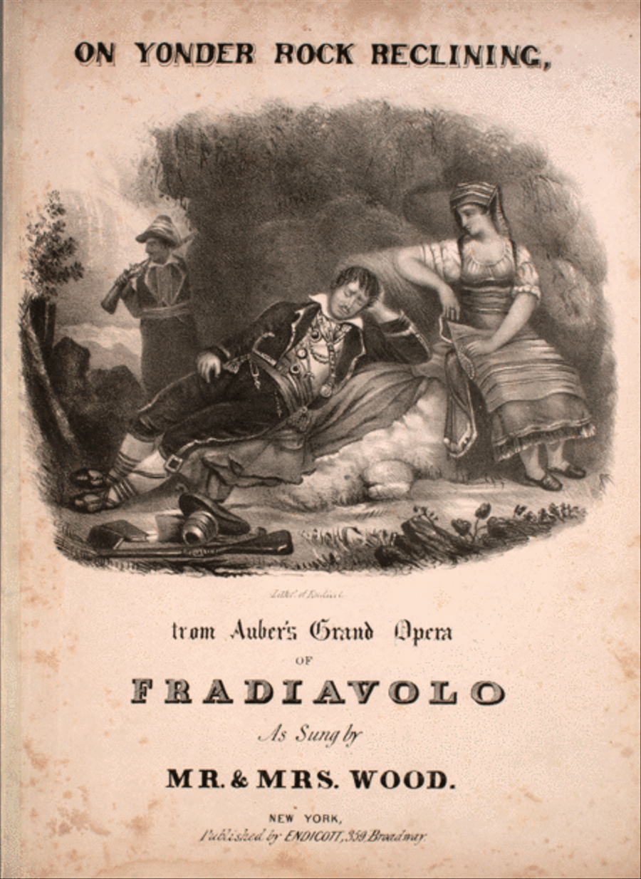 On Yonder Rock Reclining, From Auber's Grand Opera, Fra Diavolo