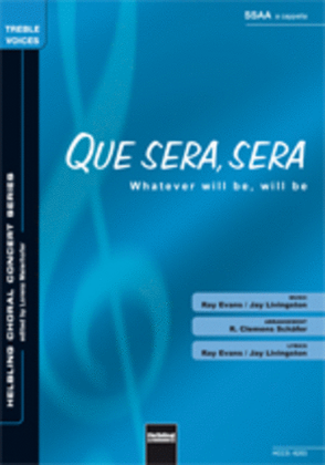 Whatever will be, will be/Que sera,sera