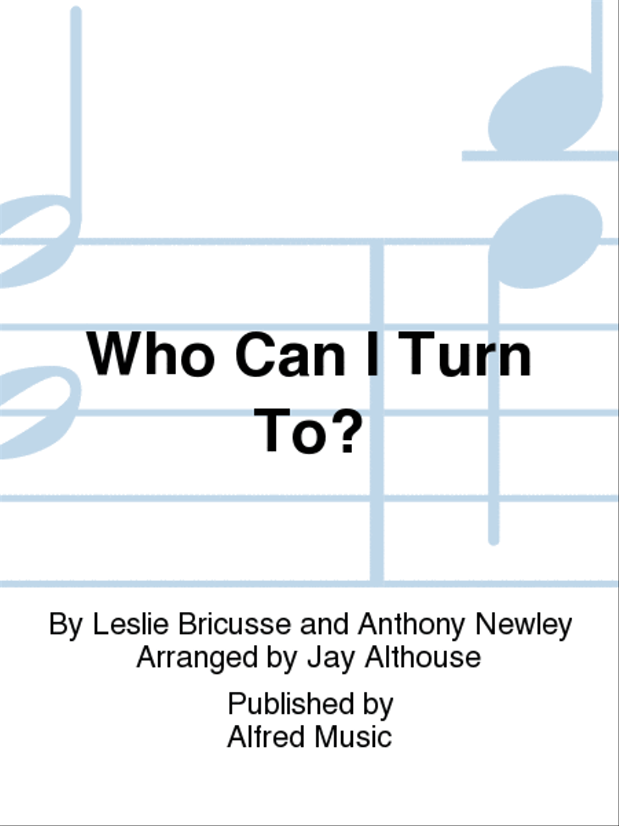 Who Can I Turn To? Women's Choir scores gallery preview page 1