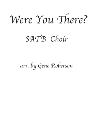 Book cover for Were You There SATB in 6/8