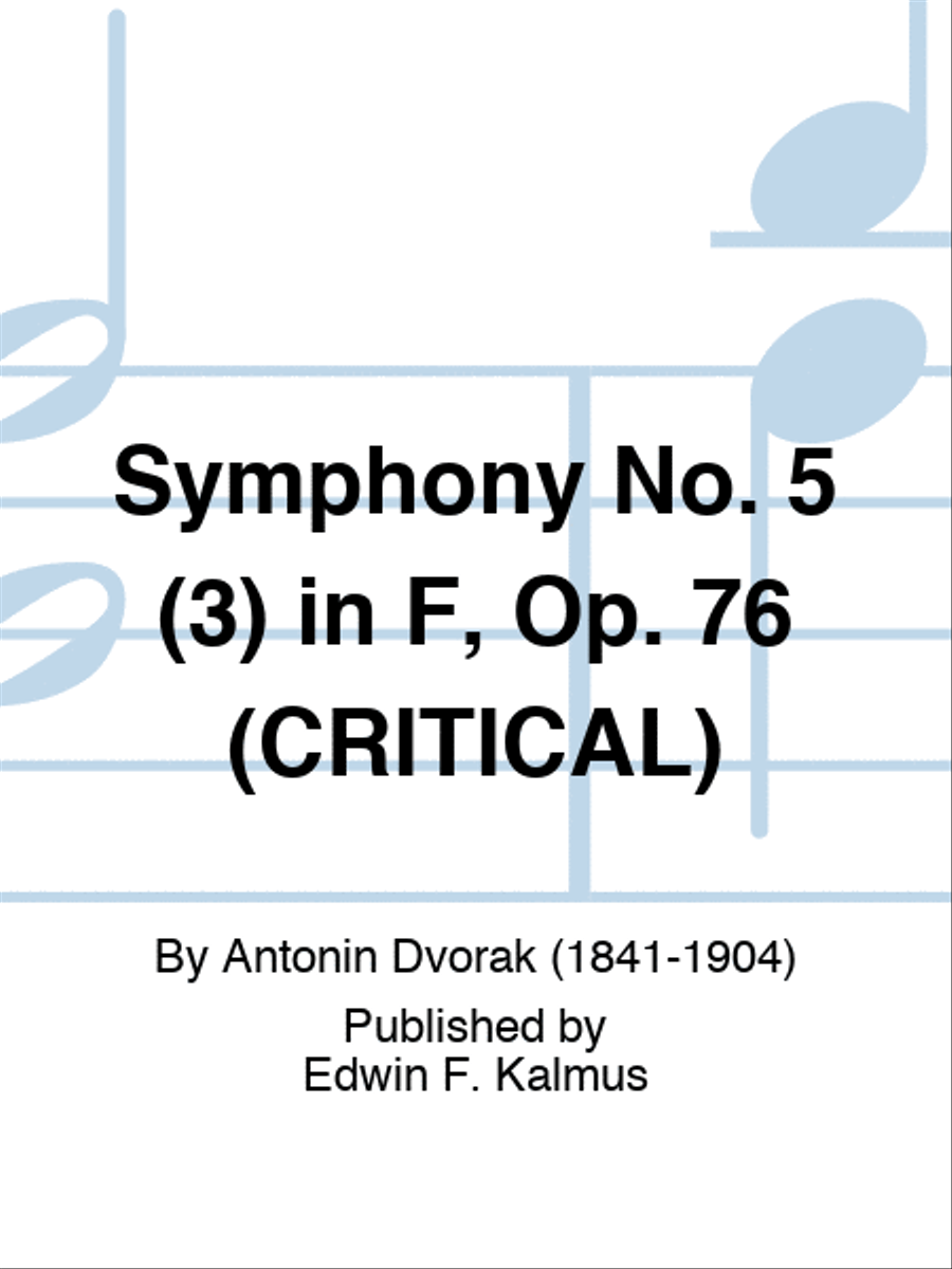 Symphony No. 5 (3) in F, Op. 76 (CRITICAL)