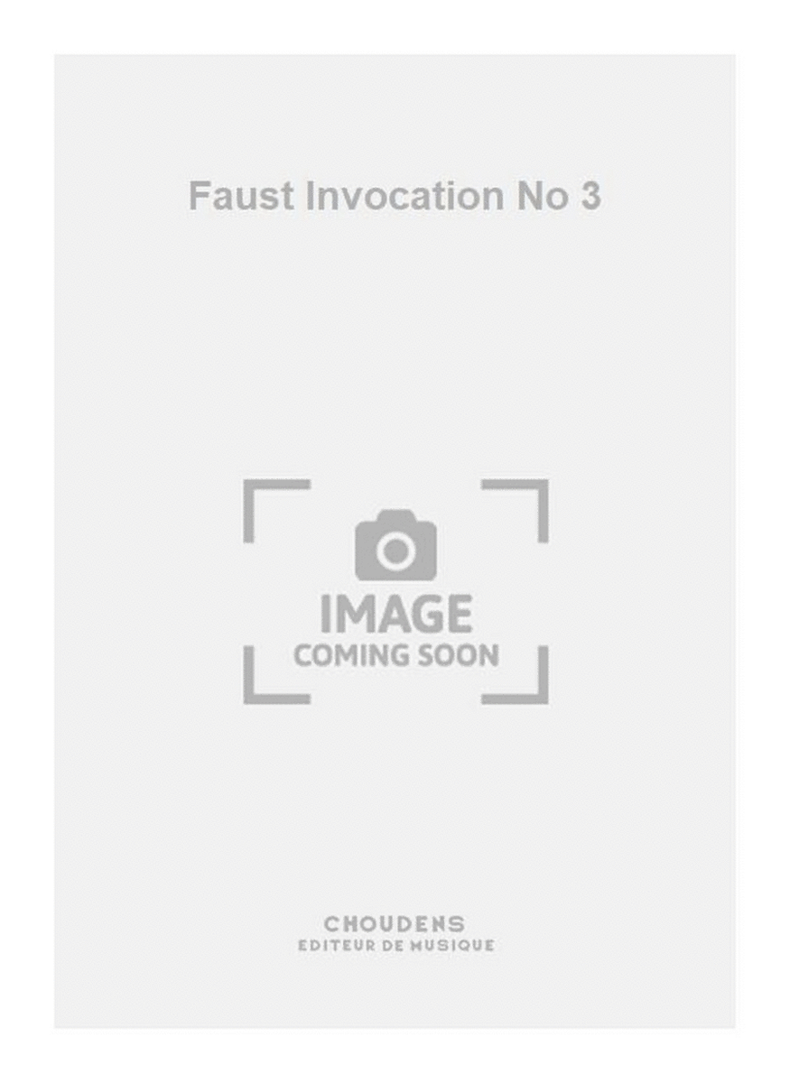 Faust Invocation No 3