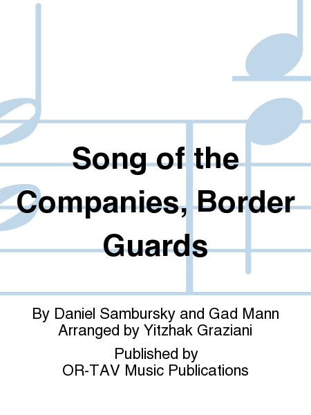 Two Marches: Song of the Companies, Border Guards