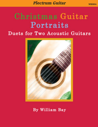 Book cover for Christmas Guitar Portraits: Duets for Two Acoustic Guitars