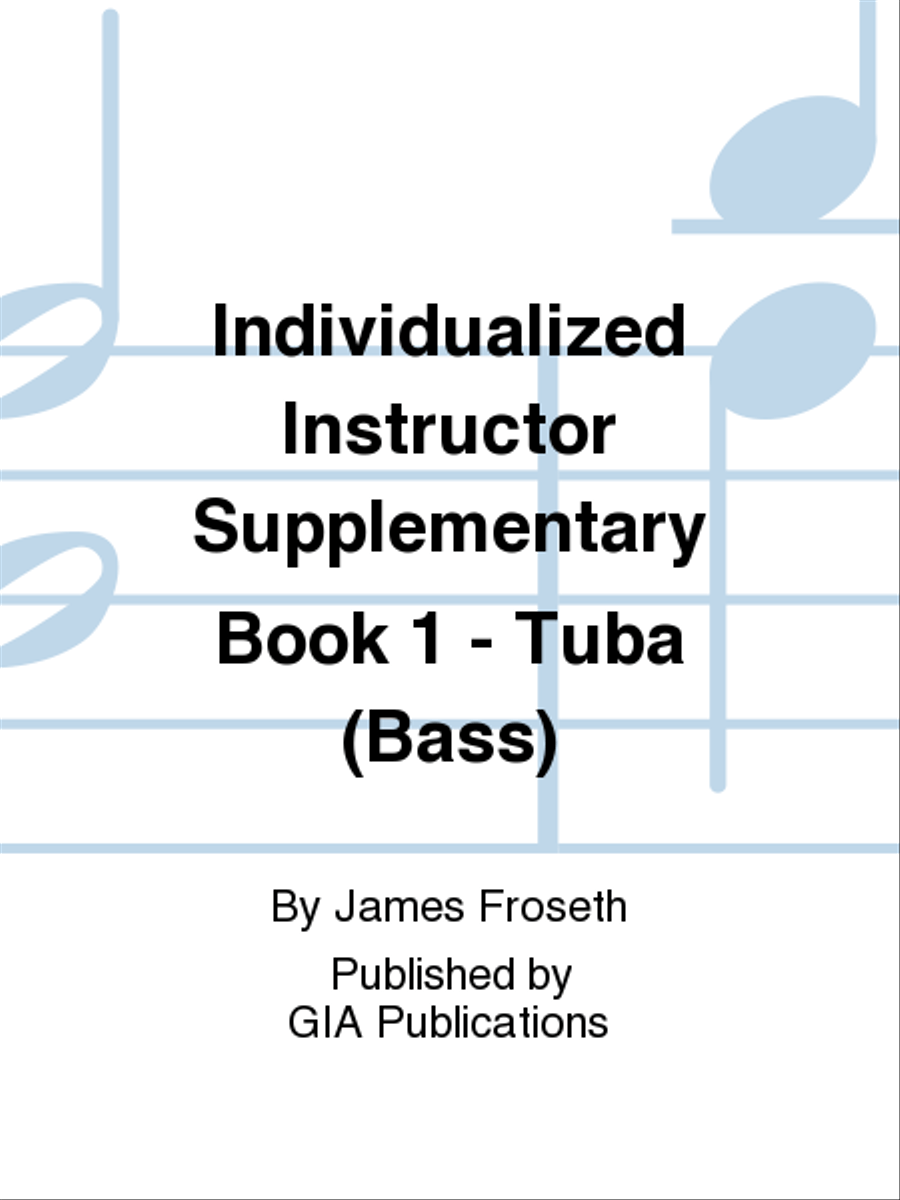 The Individualized Instructor: Supplementary Book 1 - Tuba (Bass) Concert Band Methods scores gallery preview page 1