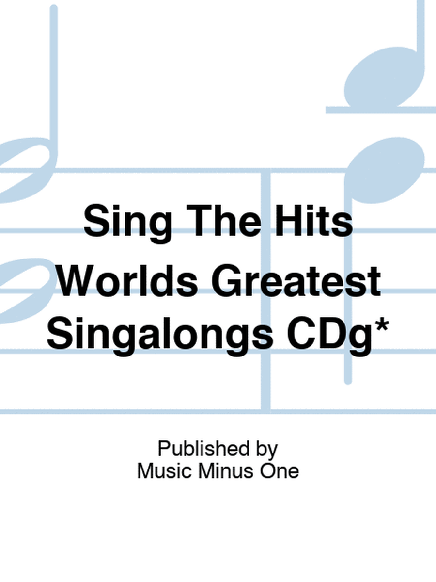 Sing The Hits Worlds Greatest Singalongs CDg*