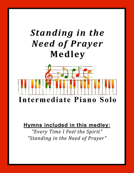 Standing in the Need of Prayer Medley (with Every Time I Feel the Spirit) image number null