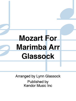 Book cover for Mozart For Marimba Arr Glassock