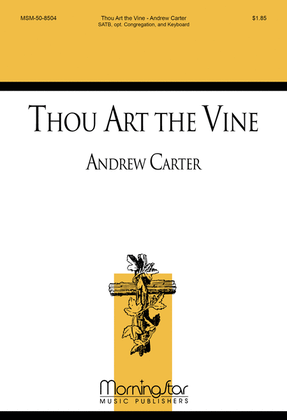 Thou Art the Vine (Choral Score)