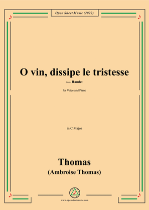 A. Thomas-O vin,dissipe le tristesse,in C Major,from Hamlet,for Voice and Piano