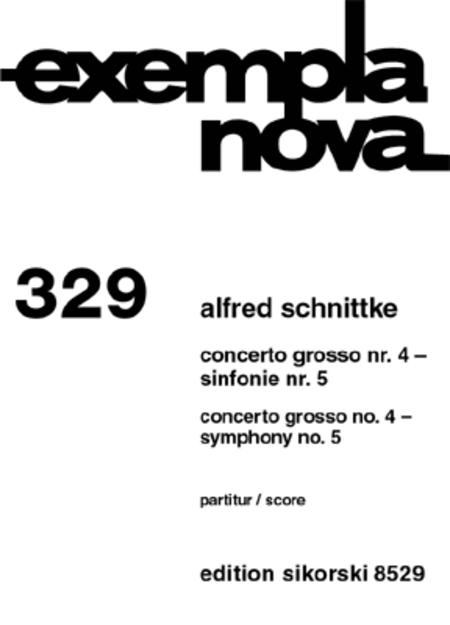 Alfred Schnittke: Concerto Grosso No. 4 and Symphony No. 5