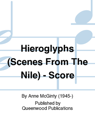 Book cover for Hieroglyphs (Scenes From The Nile) - Score