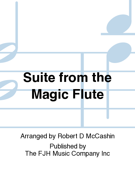 Suite from the Magic Flute - Score only