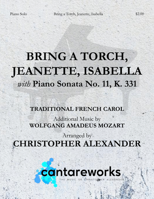 Bring a Torch, Jeanette, Isabella (with Piano Sonata No. 11, K. 331)
