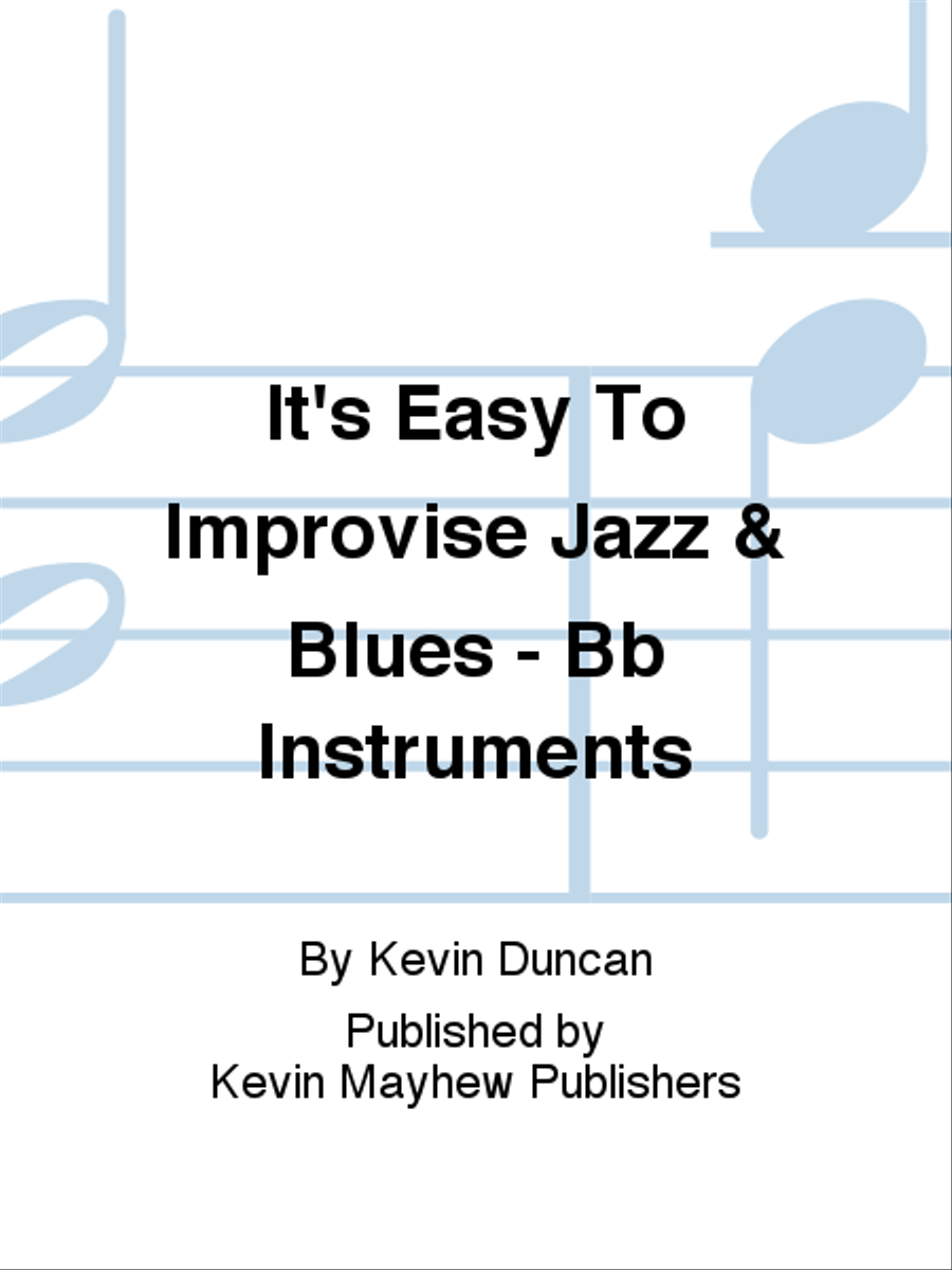 It's Easy To Improvise Jazz & Blues - Bb Instruments B-Flat Instrument scores gallery preview page 1