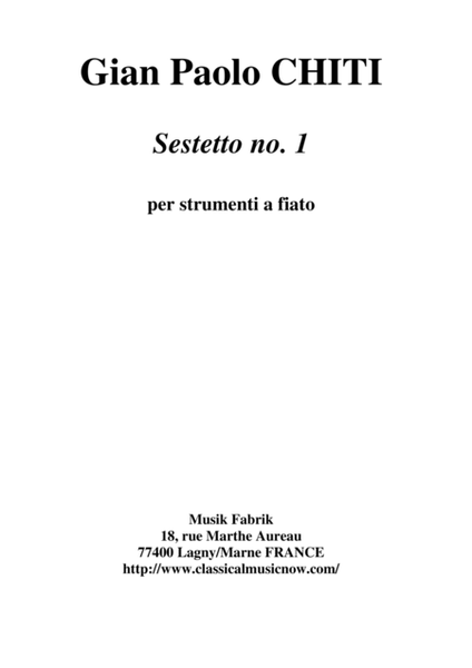 Gian Paolo Chiti: Sestetto no. 1 for flute, clarinet, two bassoons, trumpet and trombone