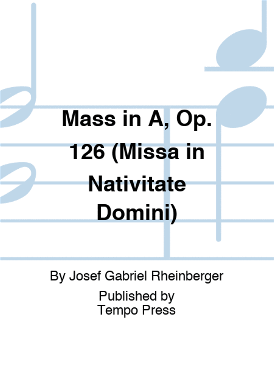 Mass in A, Op. 126 (Missa in Nativitate Domini) Choir scores gallery preview page 1