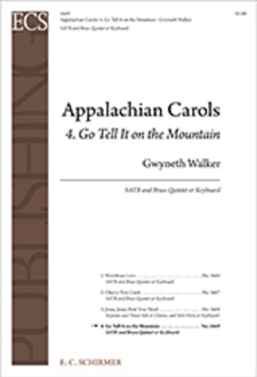 Appalachian Carols: 4. Go Tell It on the Mountain