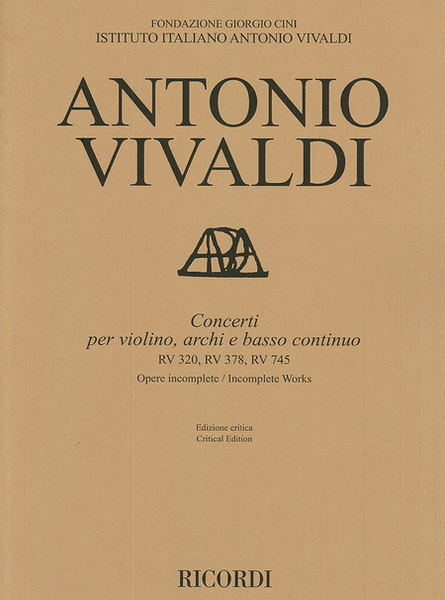 Concerti for Violin, Strings & Basso Continuo RV320, RV378, RV745