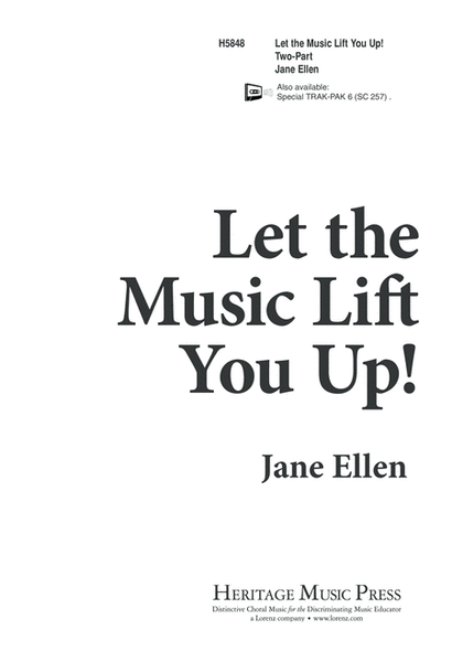 Let the Music Lift You Up