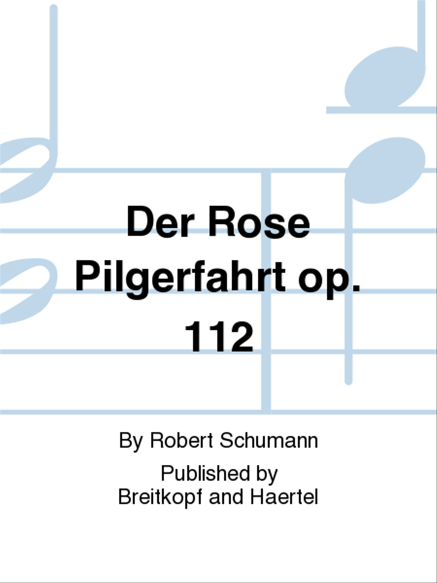 Der Rose Pilgerfahrt Op. 112 SSAATTBB scores gallery preview page 1