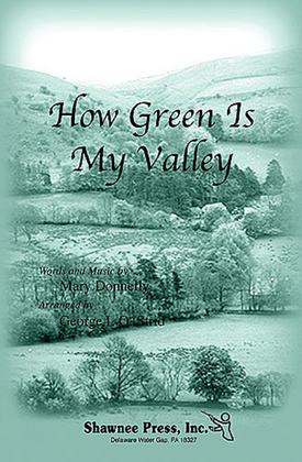 How Green Is My Valley