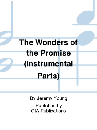 The Wonders of the Promise - Instrument edition