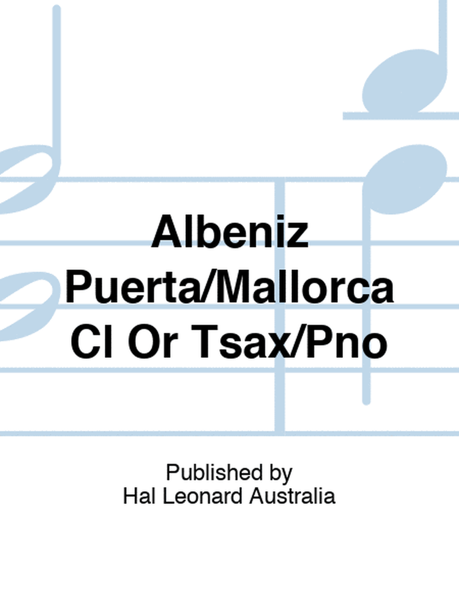 Albeniz Puerta/Mallorca Cl Or Tsax/Pno
