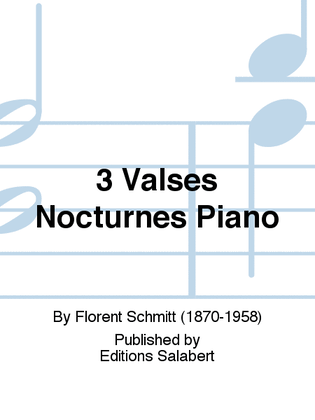 3 Valses Nocturnes Piano