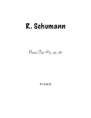 R. Schumann - Piano Trio No. 2, op. 80