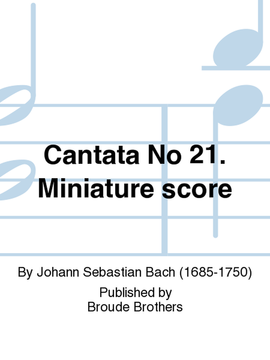 Cantata No 21. Miniature score