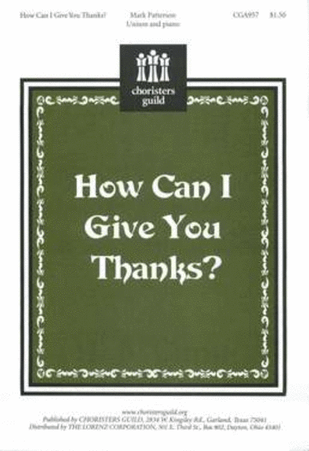 How Can I Give You Thanks?