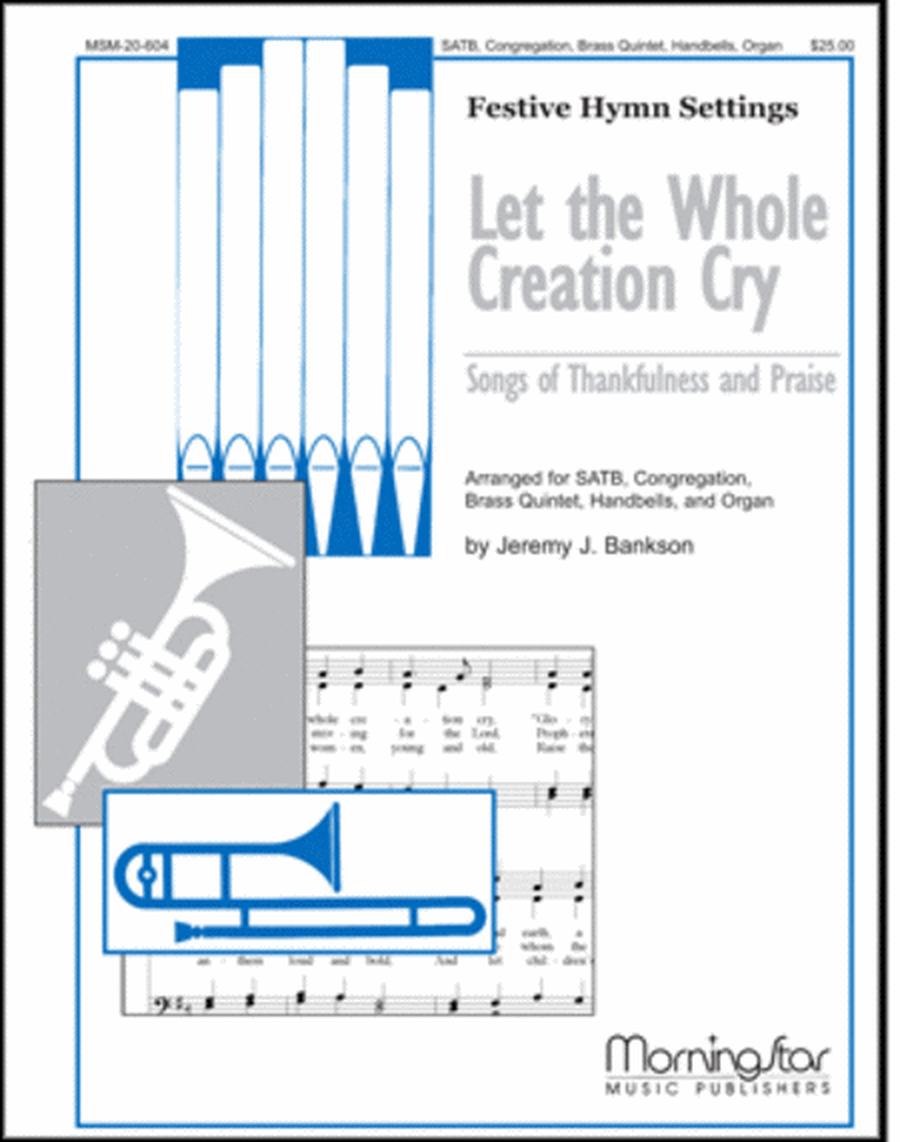Let the Whole Creation Cry (Songs of Thankfulness and Praise) image number null