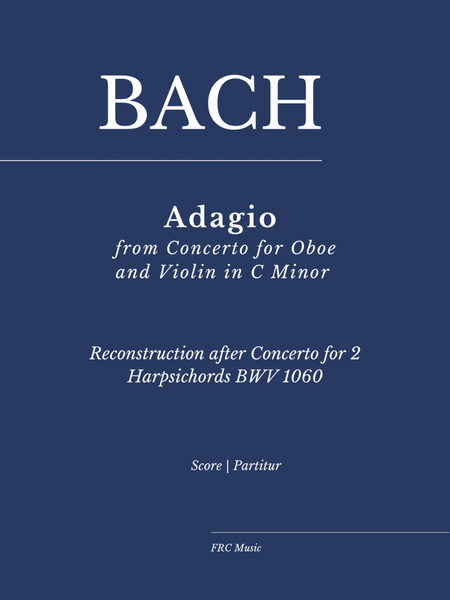 Adagio from Concerto for Oboe and Violin in C Minor (Reconstruction after Concerto for 2 Harpsichor image number null