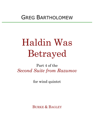 Haldin Was Betrayed (Part 4 of Second Suite from Razumov) for wind quintet