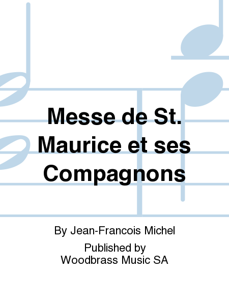 Messe de St. Maurice et ses Compagnons