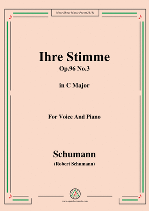 Schumann-Ihre Stimme,Op.96 No.3,in C Major,for Voice&Piano