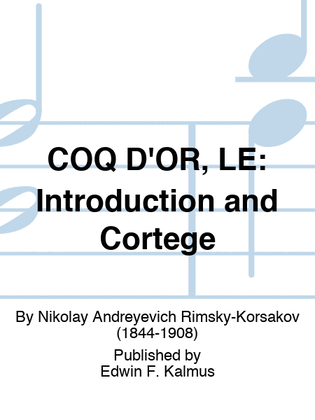 Book cover for COQ D'OR, LE: Introduction and Cortege