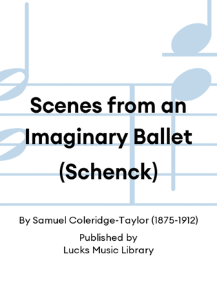 Scenes from an Imaginary Ballet (Schenck)