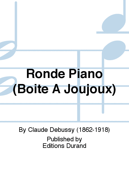 Ronde Piano (Boite A Joujoux)