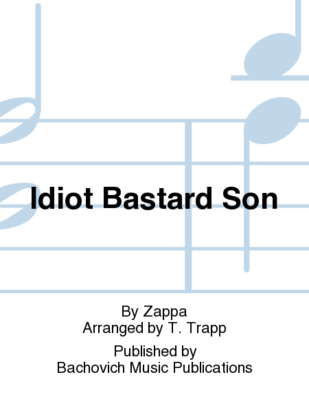 Idiot Bastard Son for five marimbas (and tenor)